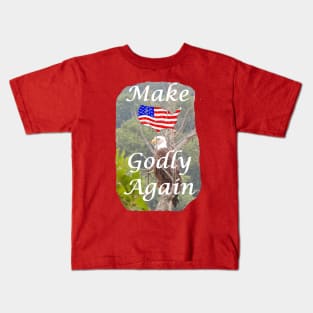 Make America Godly Again with flag Kids T-Shirt